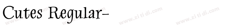 Cutes Regular字体转换
